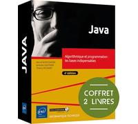 Java: Coffret en 2 volumes, Algorithmique et programmation : les bases indispensables