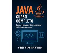 Java: Curso Completo: Domine a linguagem de programação mais popular do mundo
