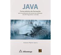 java. curso practico de formacion para la preparacion del examen de certificacion java se programmer