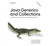 Java Generics and Collections: Fundamentals and Recommended Practices