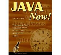 Java Now: The Easiest Way to Learn Java in the Least Amount of Time by Ph. D., Kris A. Jamsa (1996-06-01)