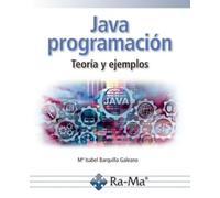 Java programación. Teoría y ejemplos (LENGUAJES DE PROGRAMACION)