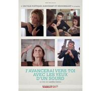 J'avancerai vers toi avec les yeux d'un sourd [Francia] [DVD]