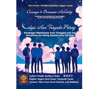 (Javanese from Indonesia-English Bilingual) Courage to Overcome Adversity: Southeast Aisan Scholars as Remembered by 19 Year-Old Hiroshima Survivor