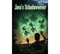 Java's Schaduwwever: Een Verhaal van Magie, Opstand en Oude Geesten in Bezettings Nederlands-Indië