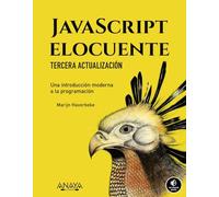 Javascript Elocuente. Una Introducción Moderna A La Programación