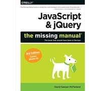 JavaScript & Jquery: The Missing Manual