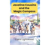 Javelina Cousins and the Magic Compass