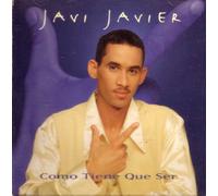 Javi Javier - Como Tiene Que Ser (UK Import)
