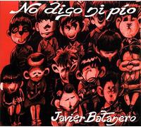 Javier Batanero - No Digo Ni Pío