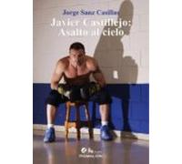 Javier Castillejo: Asalto Al Cielo