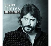 Javier Flores - Mi Destino