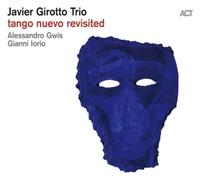 Javier Girotto Trio Tango Nuevo Revisited (CD) Album (Importación USA)