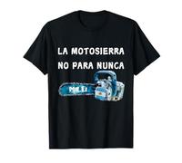 Javier Milei - la motosierra no para nunca - peluca milei Camiseta