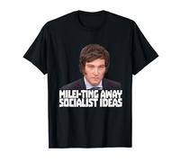 Javier Milei Milei-ting Away Ideas Socialistas Libre Mercado Camiseta