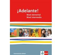 Javier Navarro ¡Adelante Nivel elemental + avanzado: Grammatisches (Tapa dura)