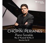 Javier Perianes - Frederic Chopin Piano Sonatas No. 2