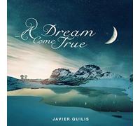 Javier Quilis - A Dream Come True