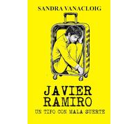 JAVIER RAMIRO: Un tipo con mala suerte