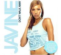 Javine - Don't Walk Away