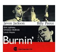 Javon Jackson & Billy Pierce Quintet - Burnin' / Javon Jackson & Billy Pierce Quintet