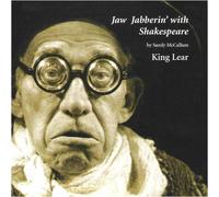 Jaw Jabberin' with Shakespeare: King Lear