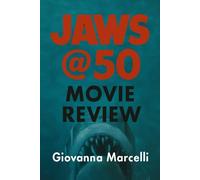 JAWS @50 MOVIE REVIEW: Unmasking the Fear and Genius Behind Spielberg’s Classic