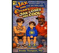 Jax and Ethan's Adventures with the Skywalker: Jax Loses His Cool