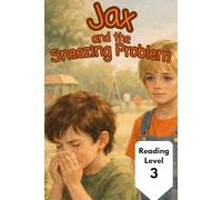Jax and the Sneezing Problem (The Jax Series)