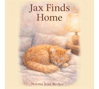 Jax Finds Home: A story about trust, patience, and finding where you belong