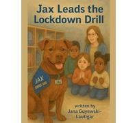 Jax Leads the Lockdown Drill: 2 (Jax the Service Dog)