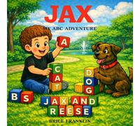JAX: MY ABC ADVENTURE (JAX LEARNING SERIES)