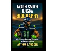 JAXON SMITH-NJIGBA BIOGRAPHY: His Journey, Breakout Seasons, and Life in the NFL