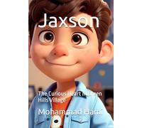 Jaxson: The Curious Heart in Green Hills Village