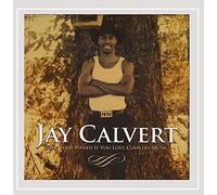 Jay Calvert - Clap Your Hands If You Love Country Music
