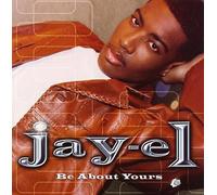 Jay-El - Be About Yours