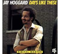 Jay Hoggard - Days like these