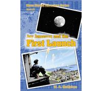 Jay Jameson and the First Launch