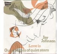 Jay Johnson Brunswick Sound - Love Is / Quiet Nights Of Quiet Stars [Vinilo 7 pulgadas - 45 rpm]