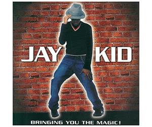 Jay Kid - Bringing You Magic