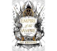 Jay Kristoff Empire of the Vampire (Tapa blanda) Empire of the Vampire