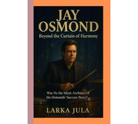 Jay Osmond Beyond the Curtain of Harmony: Was He the Silent Architect of the Osmonds’ Success Story?