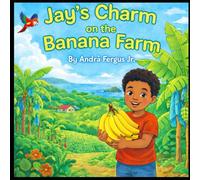 Jay’s Charm on the Banana Farm