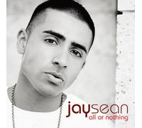 JAY SEAN - All Or Nothing