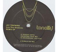 Jay Tripwire - Jay Tripwire - Into The Shadows - Remix EP - Tonality Records - TONALITY 006B