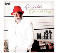 Jay W. McGee - Smooth Cruising [Vinilo]