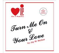 Jay W. Mcgee - Turn Me On [Vinilo]