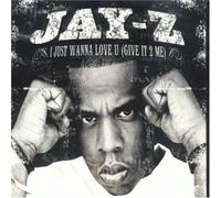 Jay Z - I Just Wanna Love You (Give It 2 Me) [Import]
