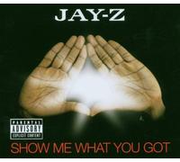 Jay-Z - Show Me What You Got