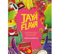 Jayaflava: A Celebration of Food, Flavour and Recipes from Sri Lanka